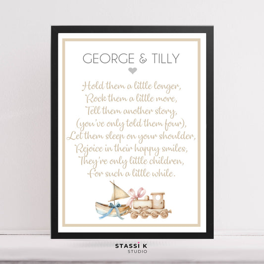 Nursery wall print for twins with Hold them a little longer poem, train and boat illustration and personalised with children's names.