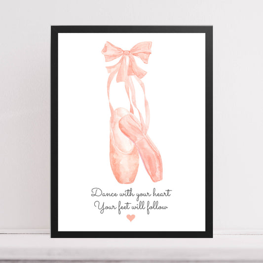 Ballet Shoes Quote Print